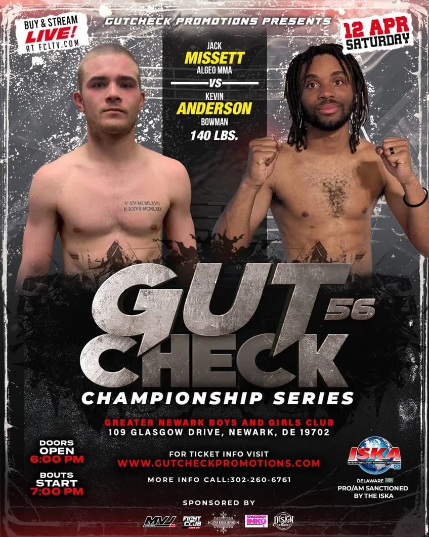 Gut Check Championship Series featuring Jack Missett Vs Kevin Anderson April 12th, 2025! 140 lb Glory Rules Kickboxing Fight