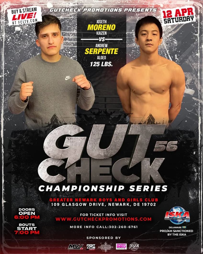 Gut Check Championship Series featuring Joseth Moreno Vs Andrew Serpente April 12th, 2025! 135 lb Glory Rules Kickboxing Fight
