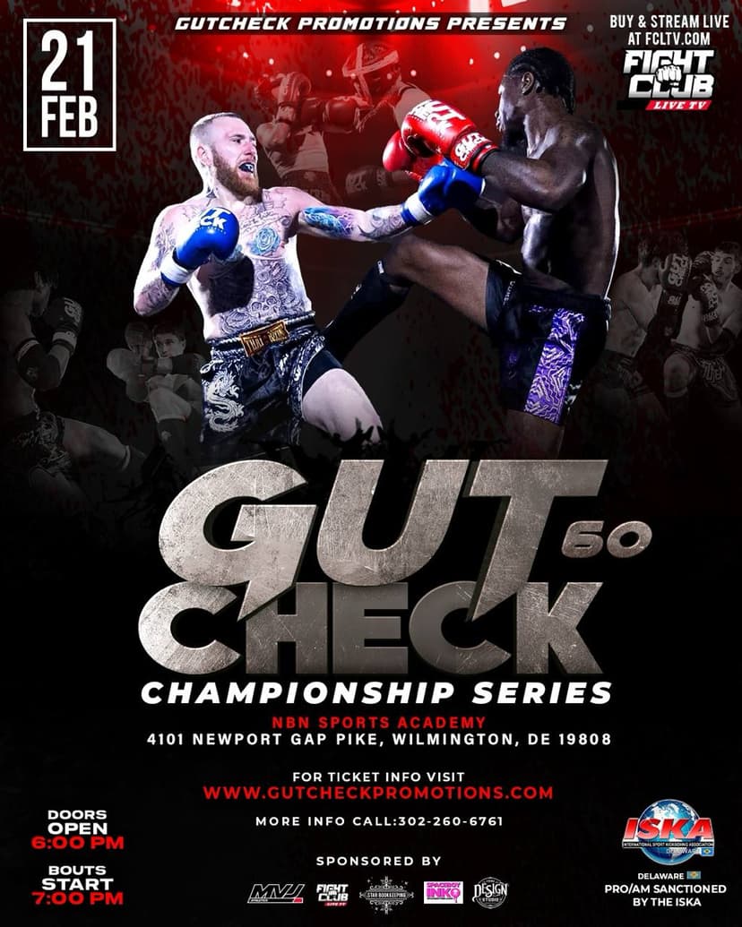 Poster for Gut Check Championship Series 60 - Delaware Muay Thai & Kickboxing | February 21st, 2026